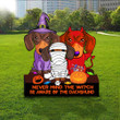 Never Mind Of The Witch Beware Of Dachshund Yard Sign Funny Halloween Sign For Dachshund Owner