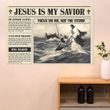 Jesus Is My Savior Force On Me Not The Storm Poster Faith Christian Poster Art Room Decoration