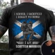 I'm A Scottish Warrior Shirt Soldier Scottish Flag T-Shirt Gift For Veteran