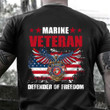 Marine Veteran Defender Of Freedom Shirt Honor Military Pride T-Shirt Marine Veteran Gifts