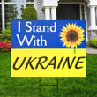 Sunflower I Stand With Ukraine Yard Sign Support Ukraine Sign Merchandise