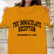 The Immaculate Reception December 23 1972 Shirt Franco Harris T-Shirt Gift For Football Fan