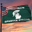 Go Green Spartan Strong Flag And USA Flag Support Michigan State MSu Spartan Strong