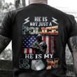 He Is Not Just A Police He Is My Son Shirt Law Enforcement Pride Patriotic T-Shirt Family Gift