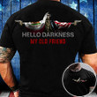 California Hello Darkness My Old Friend Shirt California Lover Skull Clothing Gifts For Father