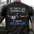 If The Flag Offends You Kiss My Minnesotass Shirt Gun Skull Minnesota Flag Best T-Shirt