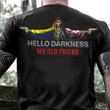 LGBT Pride And American Flag Gun With Skull Hello Darkness My Old Friend Shirt Gift