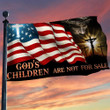 God Children Are Not For Sale Flag Jesus Christian American Flag Outdoor Garden Decor
