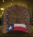 Texas Try That In A Small Town Hat Gun Lover Old Vintage Hats Gifts For Texans
