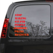Canada Fck Trudeau Car Sticker Stop Making Stupid People Famous Prime Minister