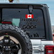 Trudeau is a Goof Car Sticker Canada Flag Against Trudeau Merchandise