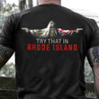 Try That In A Rhode Island T-Shirt Skull Graphic With Gun Unique Shirts For Guys Gun Lovers