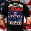 Against All Enemies Foreign and Domestic Print On Back T-Shirt
