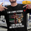 Custom Veteran Like Hunting Believe In Jesus Shirt Deer Hunting Lovers Gifts For Veterans