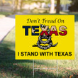 Don't Tread On Texas Yard Sign I Stand With Texas Lawn Sign For Texan Patriotic Merch