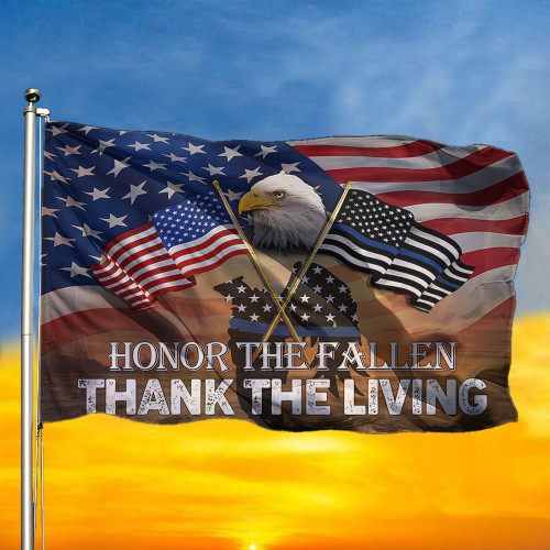 Thin Blue Line Honor The Fallen Thank The Living Flag US Eagle Law Enforcement Memorial Flag