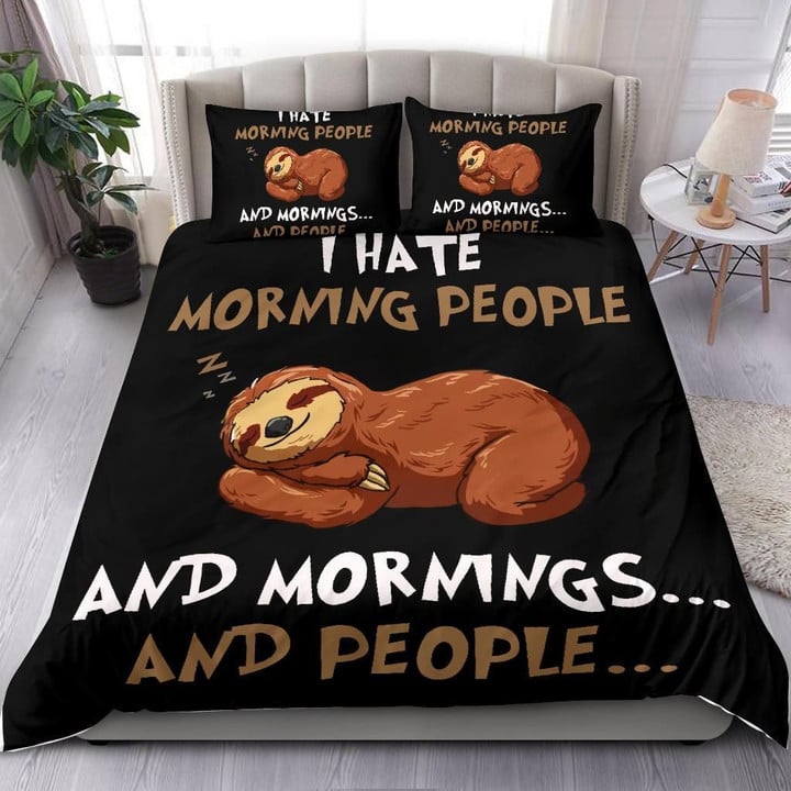 Sloth I Hate Morning People Bedding Set Funny Duvet Cover Gift For Myself