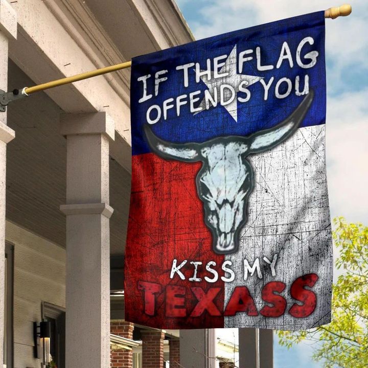 If The Flag Offend You Kiss My Texass Flag Patriotic Humor Texas Inside Outside Decor