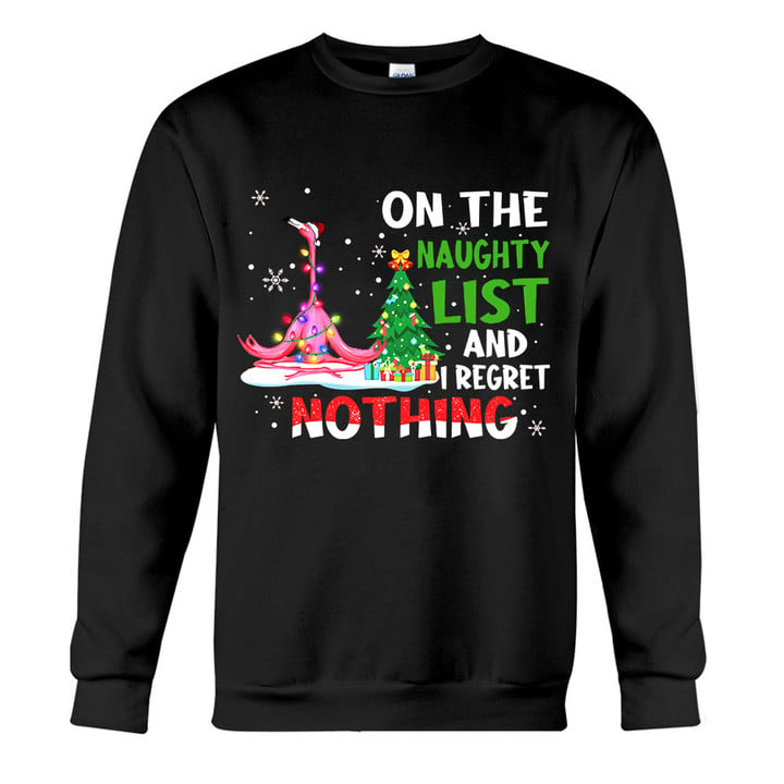 Flamingo Santa On The Naughty List And I Regret Nothing Sweatshirt Best Christmas Gifts For Mom