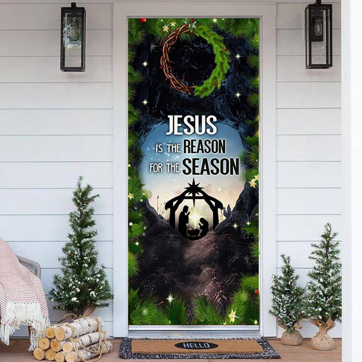Jesus Is The Reason For Season Door Covers Front Door Decor Ideas Christian Christmas Gifts