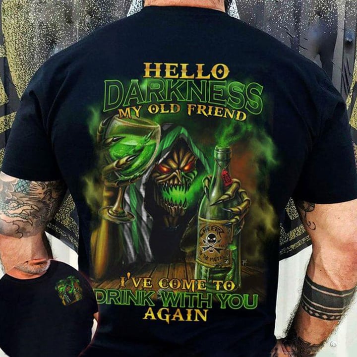 Hello Darkness My Old Friend I've Come To Drink With You Again Shirt Men's St Patrick's Day