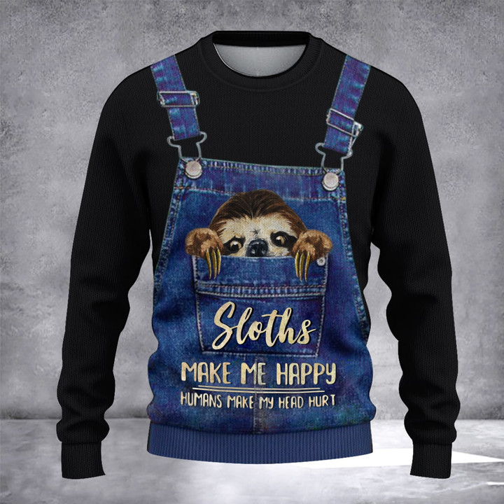 Sloths Make Me Happy Humans Make My Head Hurt Ugly Christmas Sweater Funny Xmas Sweater Gift