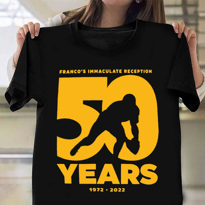 Franco Harris Immaculate Reception Shirt 50 Year Immaculate Reception T-Shirt