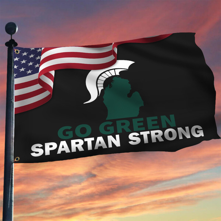 Spartan Strong Flag Go Green Michigan State Msu Spartan Strong American Flag Outdoor