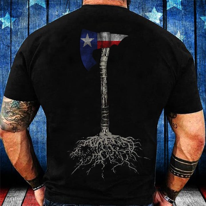 Axe Texas With Roots Shirt Vintage Patriotic T-Shirts Best Gifts For Texans