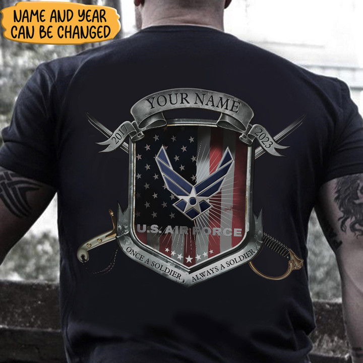 Personalized U.S Air Force Once A Soldier Always A Soldier Shirt Proud Served USAF Merch