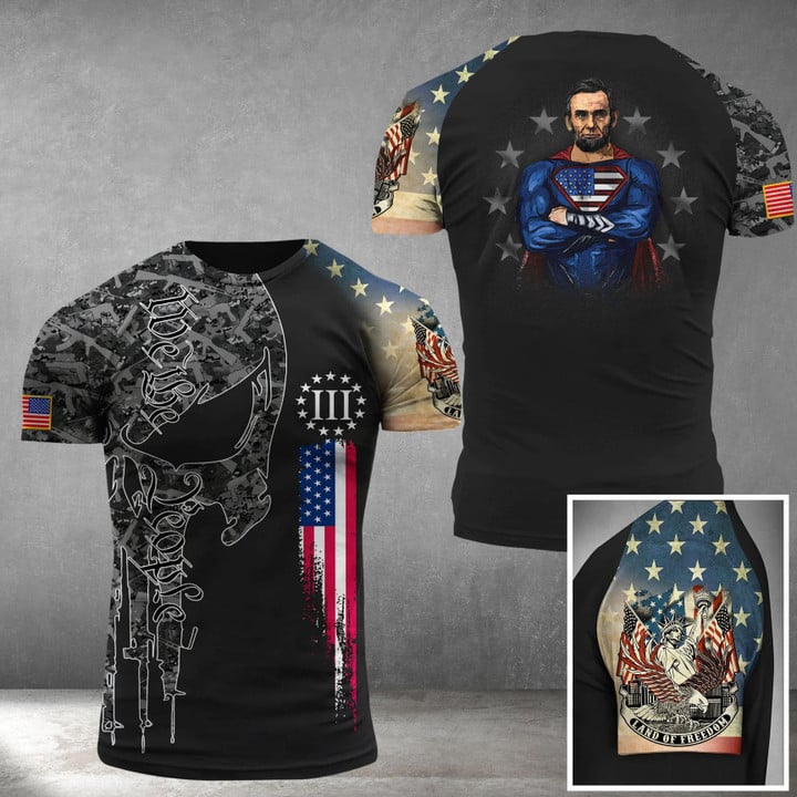 Superman Abraham Lincoln Shirt Gun Skull We The People Land Of Freedom Patriot Shirt