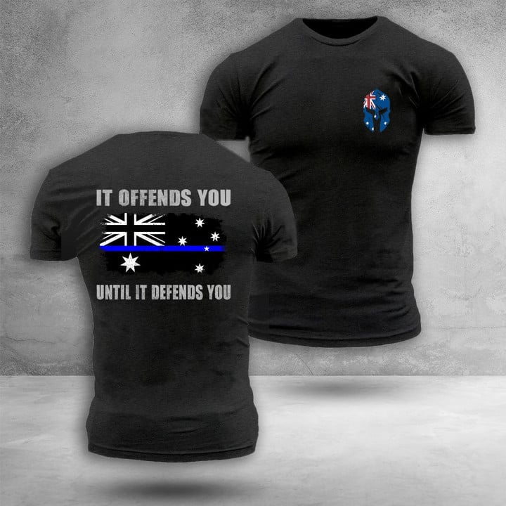 Australia Thin Blue Line T-Shirt It Offends You Until It Defends You Spartan Shirt