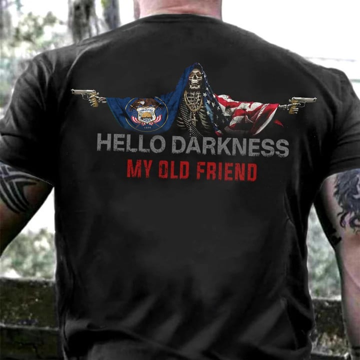 Utah Hello Darkness My Old Friend Shirt Gun Utah Lover Skull T-Shirt Gifts For Father's Day