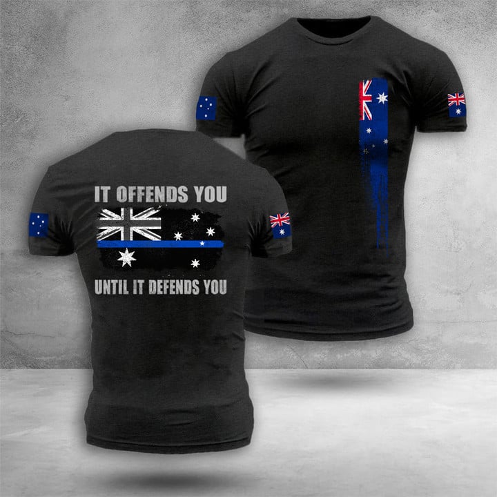 Australian Flag Thin Blue Line Shirt It Offends You Until It Defends You