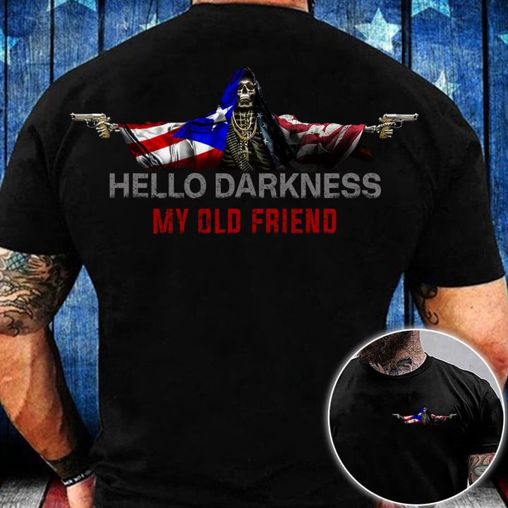 Puerto Rico Hello Darkness My Old Friend Shirt Puerto Rican Flag Shirts For Me