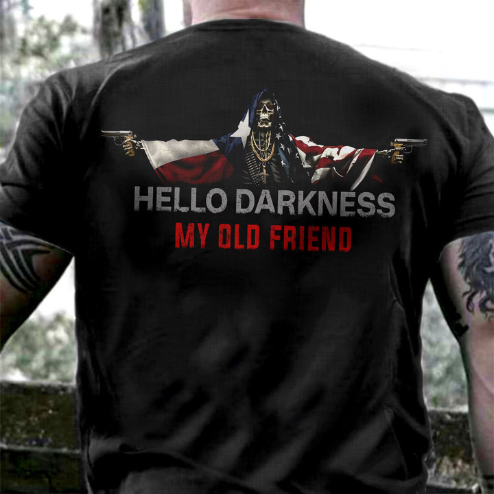 Texas And American Flag Skull Hello Darkness My Old Friend Shirt Gifts For Boyfriend.