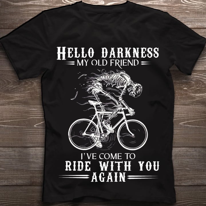 Biker Skull I’ve Come To Ride With You Again Shirt Funny Saying T-Shirt Gifts For Friends