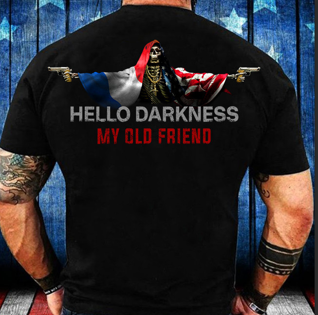 France Hello Darkness My Old Friend Shirt Italy USA Flag Skull With Gun Clothing For Italian