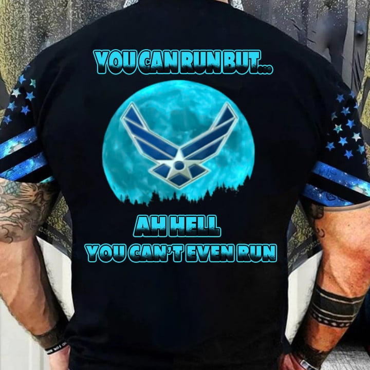 US Air Force You Can Run But Shirt Proud USAF Clothing Air Force Gifts For Him