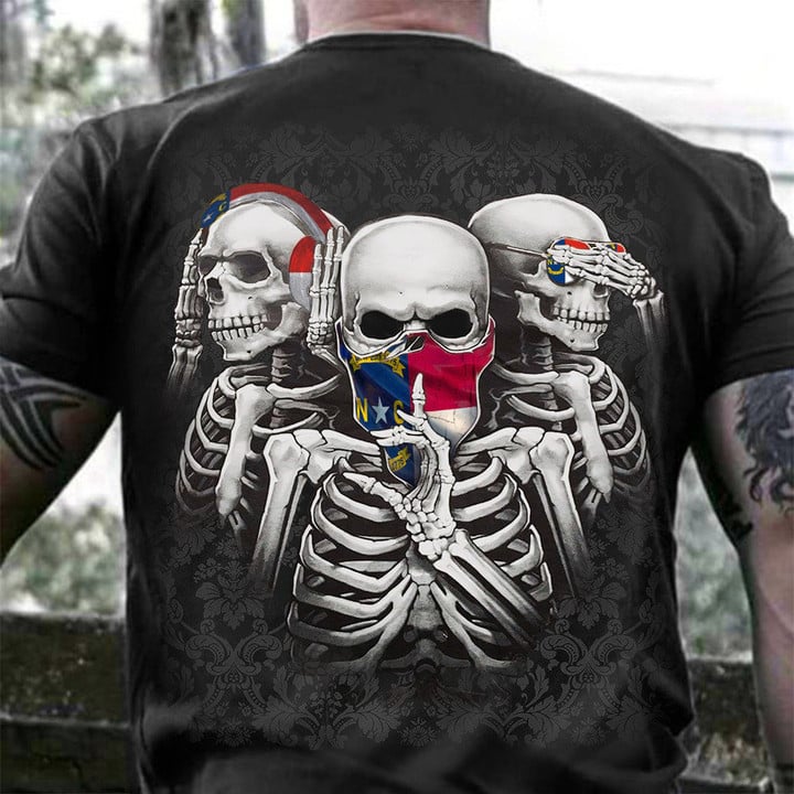 North Carolina Three Skeletons No Evil T-Shirt Skull Design Patriotic Clothing Gift