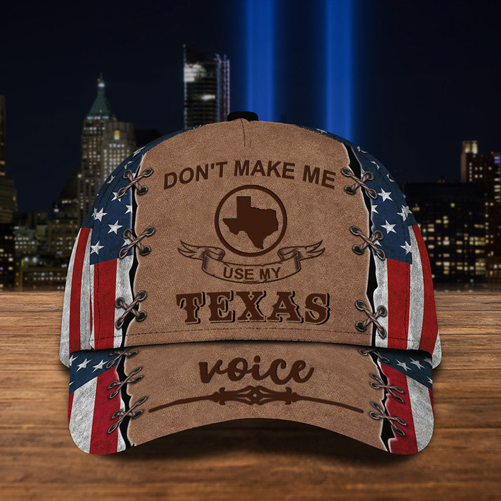 Don't Make Me Use My Texas Voice Hat American Flag Hats Gifts For Texans