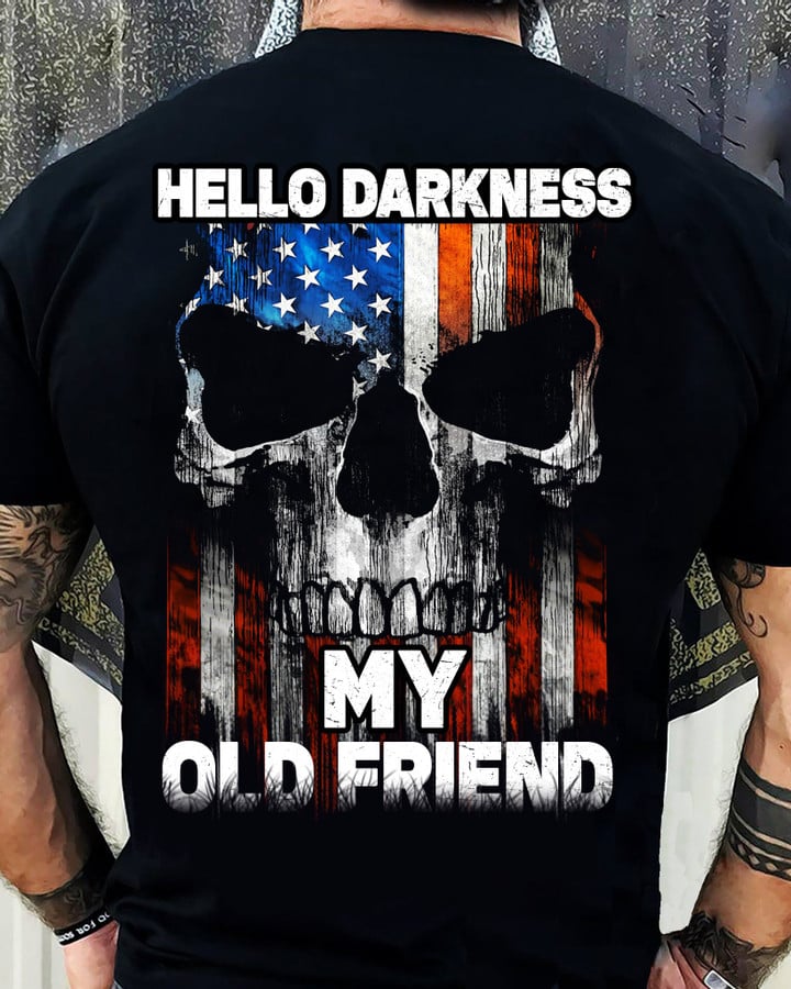 American Flag Skull Shirt Hello Darkness My Old Friend T-Shirt Patriotic Gifts For Him