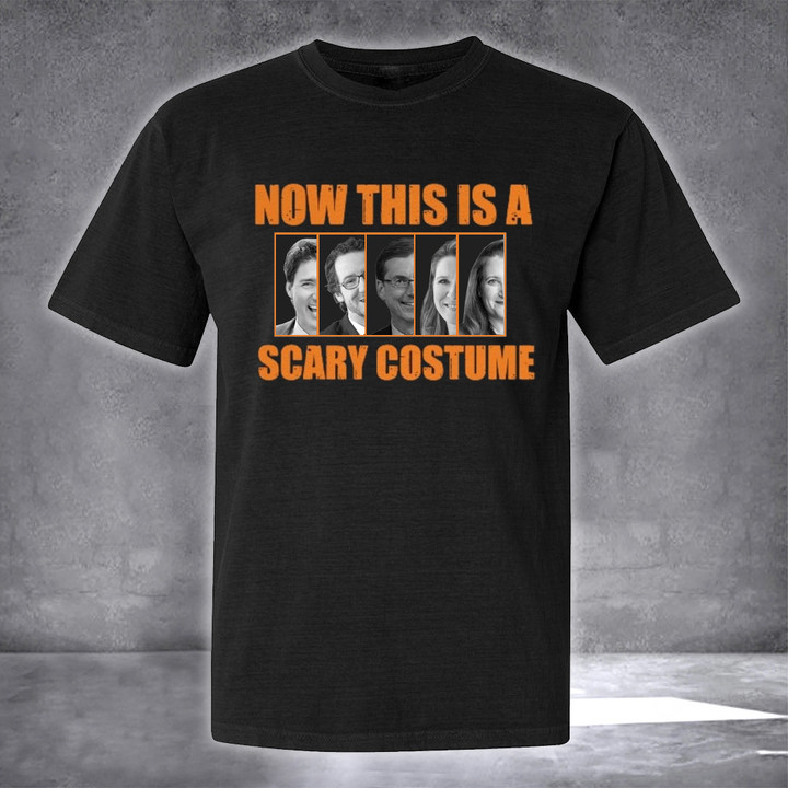 Canada Fck Trudeau T-Shirt Now This Is A Scary Costume Shirt Anti Trudeau Gift