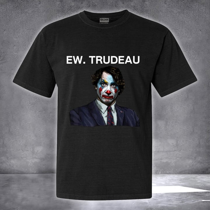 Ew Trudeau T-Shirt Halloween Canadian Anti Trudeau Shirt
