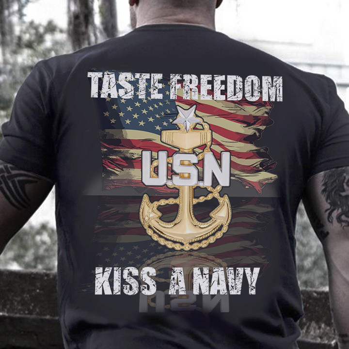 Taste Freedom Kiss A Navy Shirt Proud USN T-Shirt US Navy Gifts