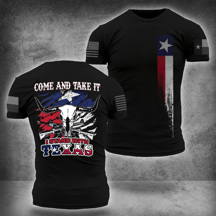 Come And Take It Shirt I Stand With Texas T-Shirt Longhorns Support Texas Clothing