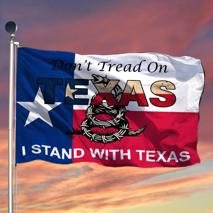 Don't Tread On Texas Flag I Stand With Texas Flag For Supporters Texan Merch