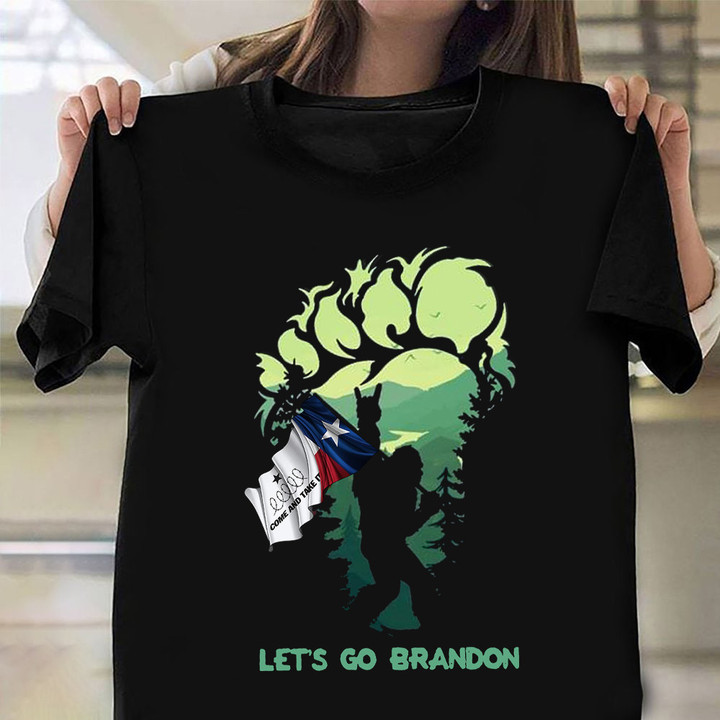 Bigfoot Let's Go Brandon Shirt I Stand With Texas T-Shirt Come And Take It Razor Wire Gift