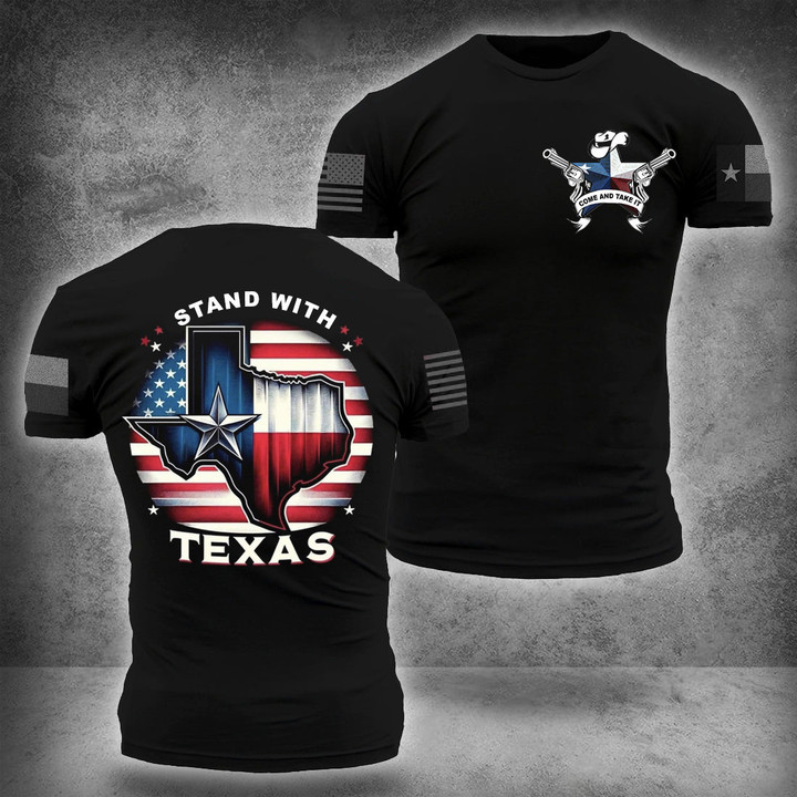 Come And Take It Shirt Stand With Texas T-Shirt For Guys