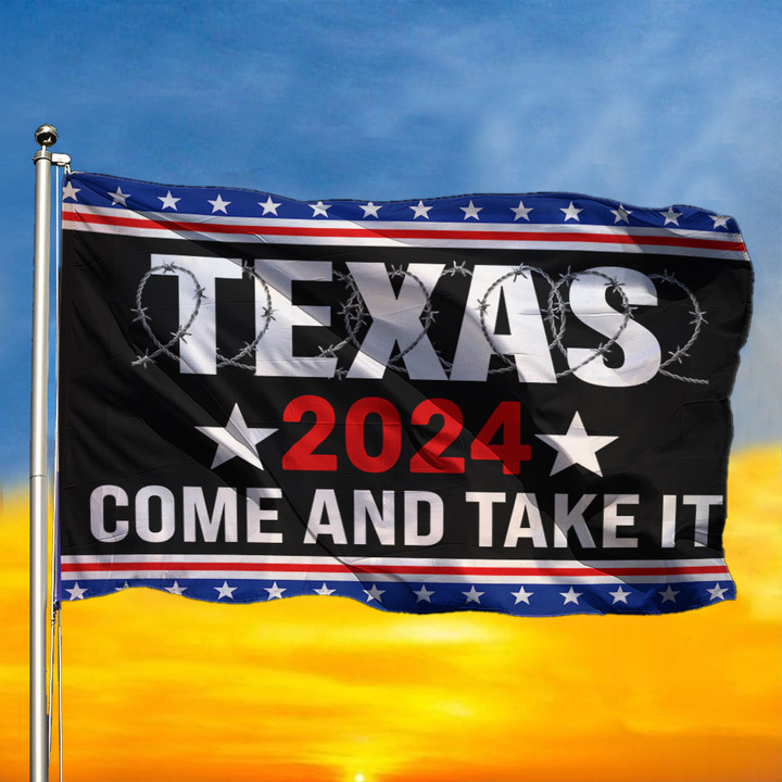 Texas 2024 Come And Take It Razor Flag Texas Proud Flag